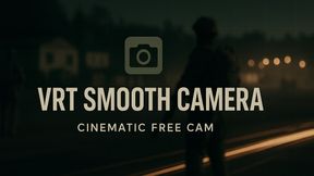 VRT Smooth Camera