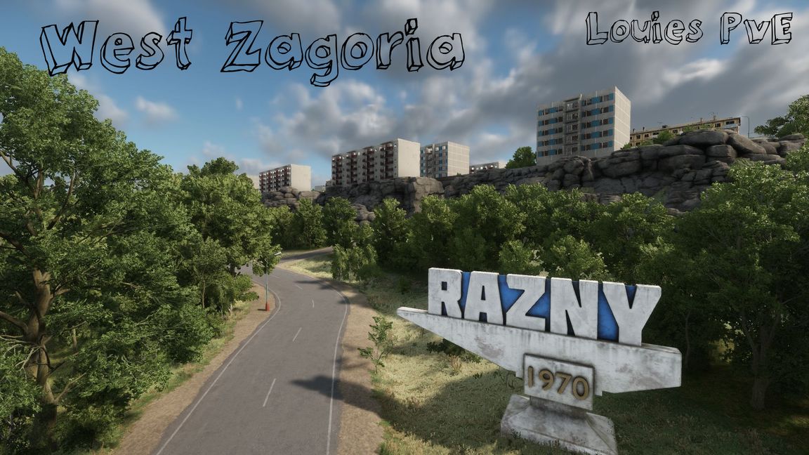 Louies PvE West Zagoria