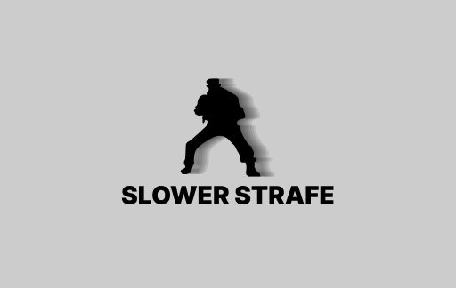Slower Strafe