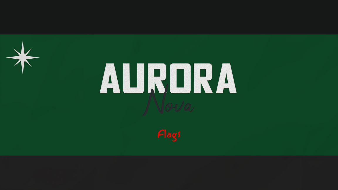 Aurora Nova - Flags