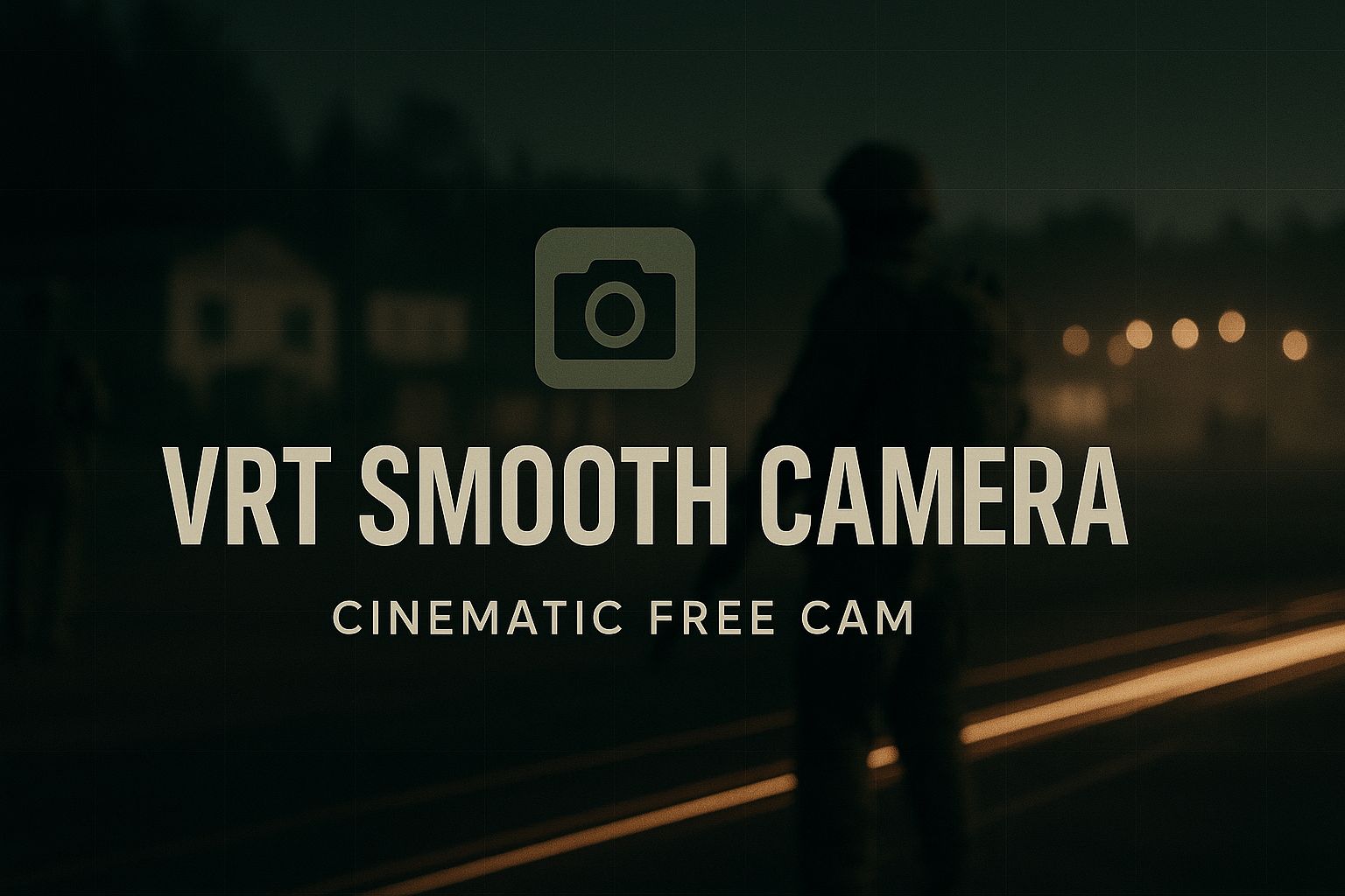 VRT Smooth Camera
