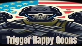 Trigger happy goons Banner
