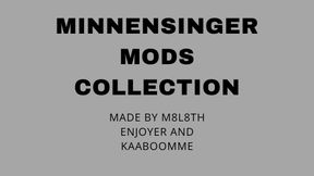 Minnensinger Mods Collection