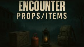 Encounter Props