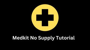 Medkit No Supply