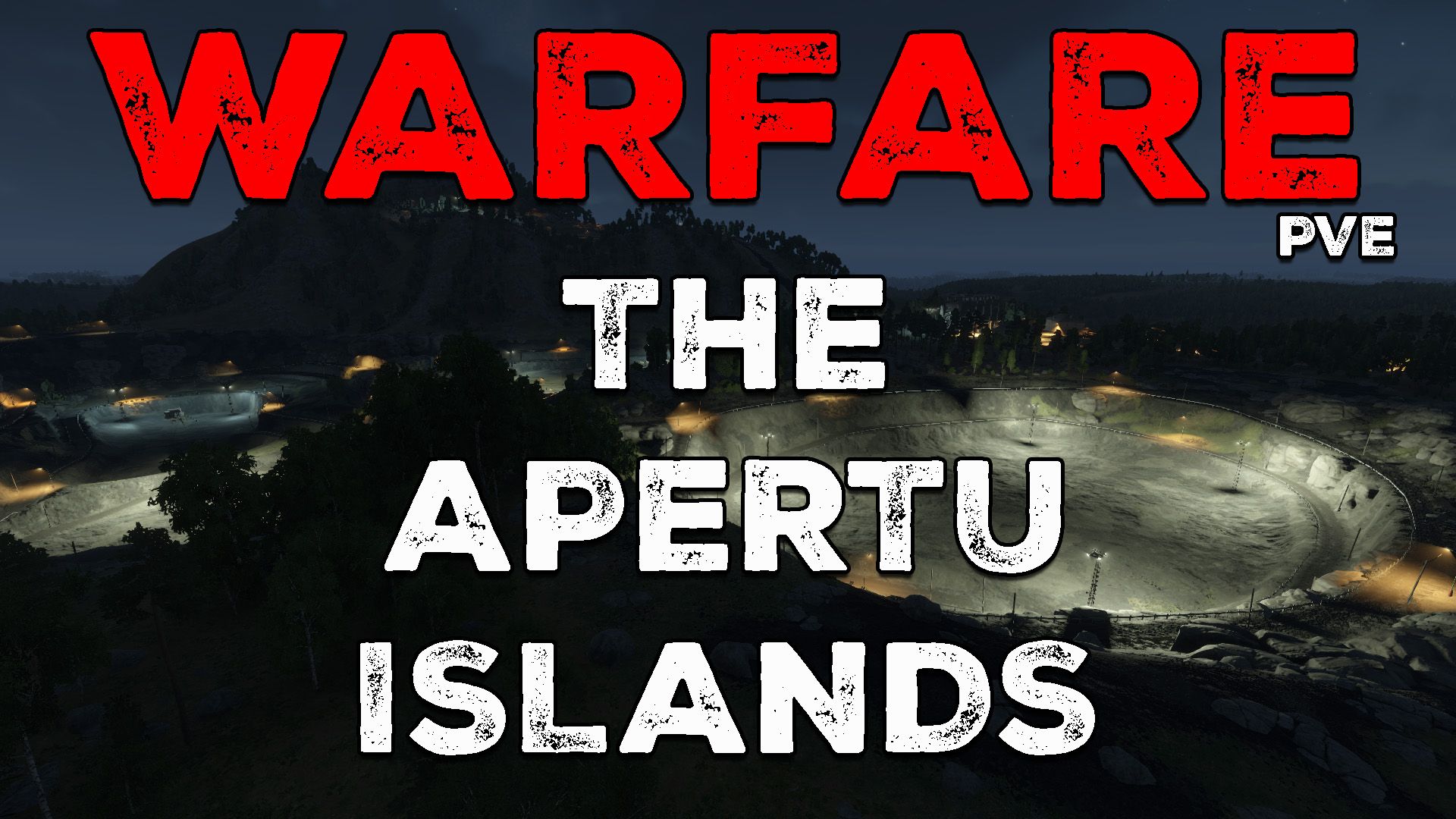 WARFARE Apertu Islands