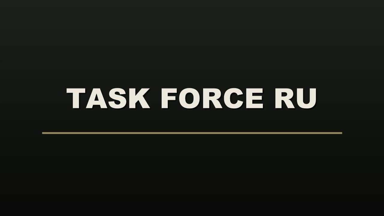Task Force RU preview