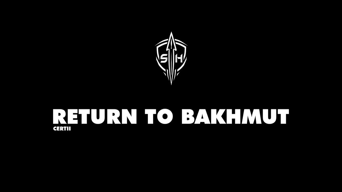 Return To Bakhmut