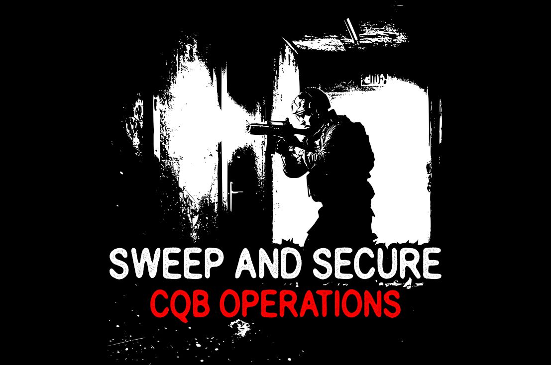 Sweep & Secure CQB Operations