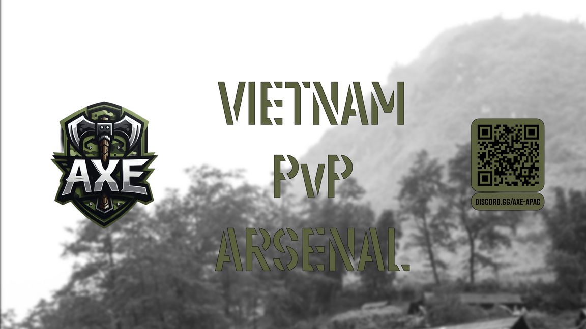 AXE PvP Arsenal Vietnam