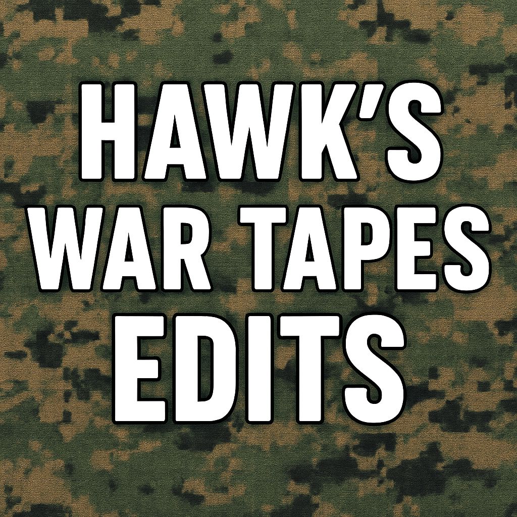 Hawks War Tape Edits