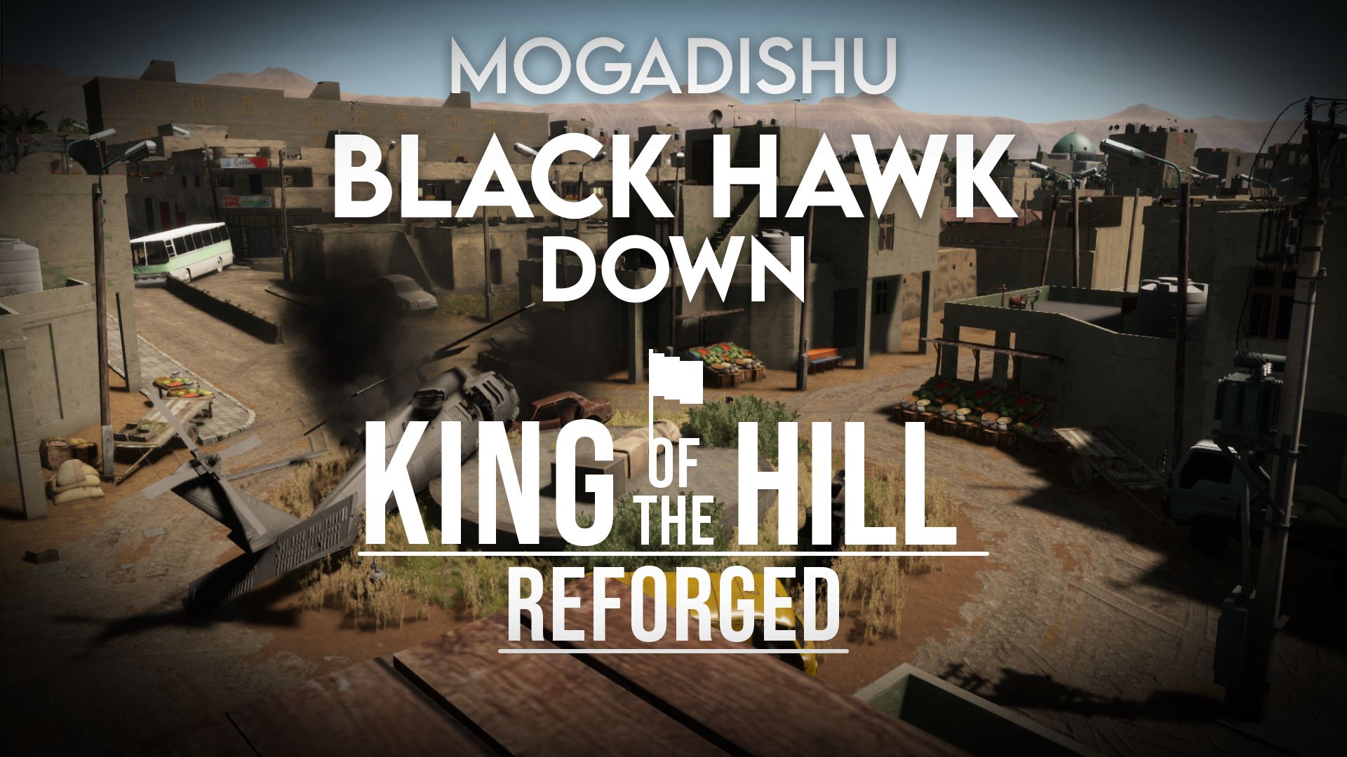 KOTH Reforged - Black Hawk Down