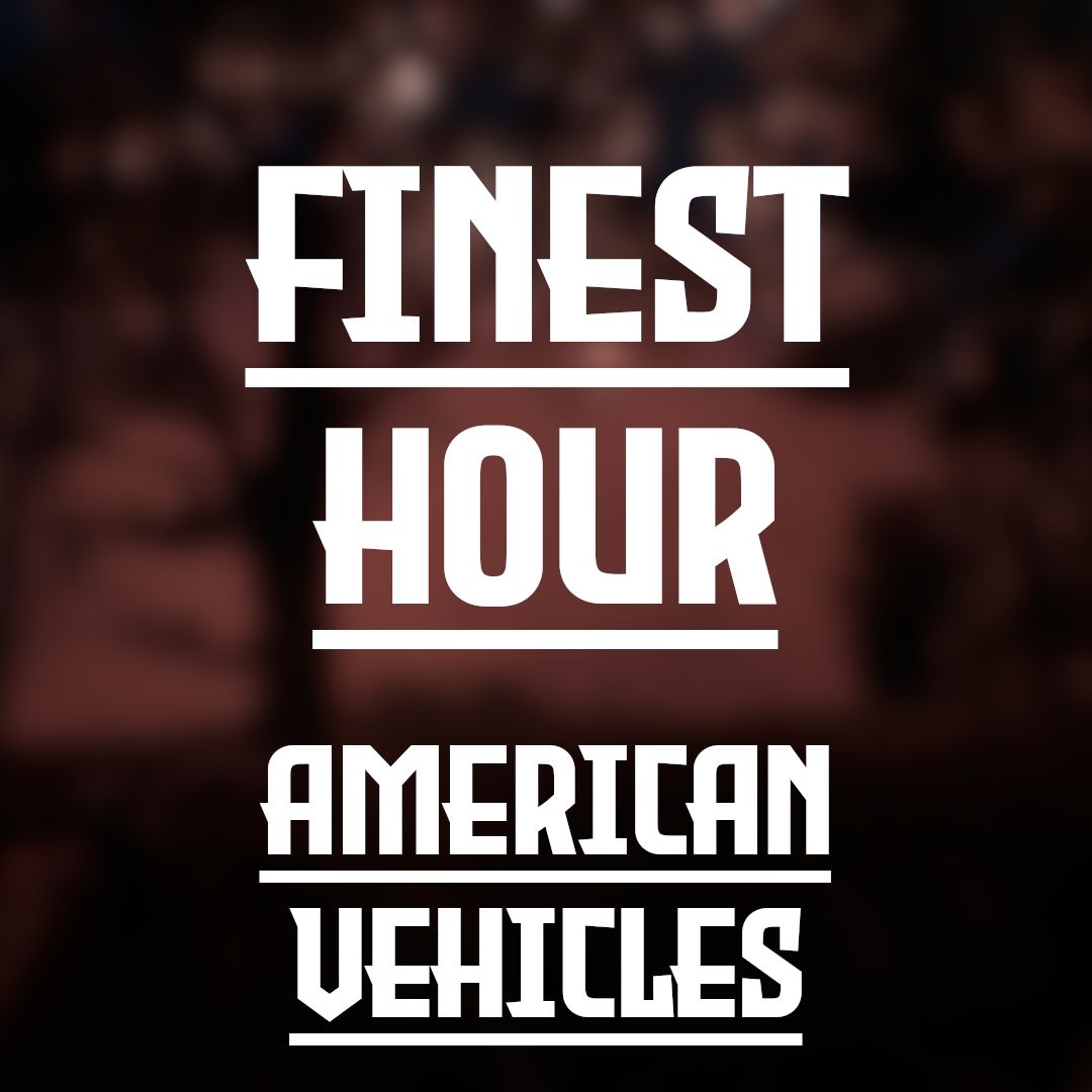 Finest Hour - US Vehicles preview