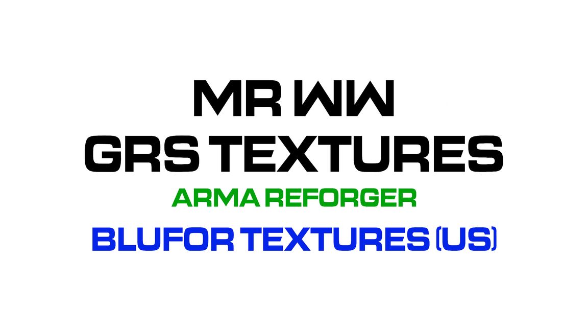 MrWW GRS Retextures BLUFOR 1