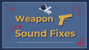 Realistic Weapon Sounds