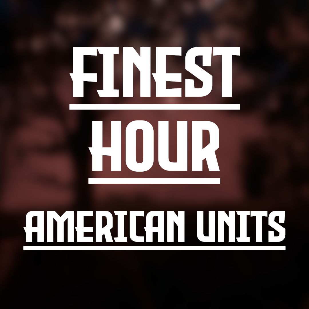 Finest Hour - US Units preview