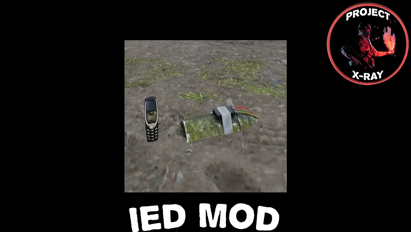 Project X-Ray IED Mod preview