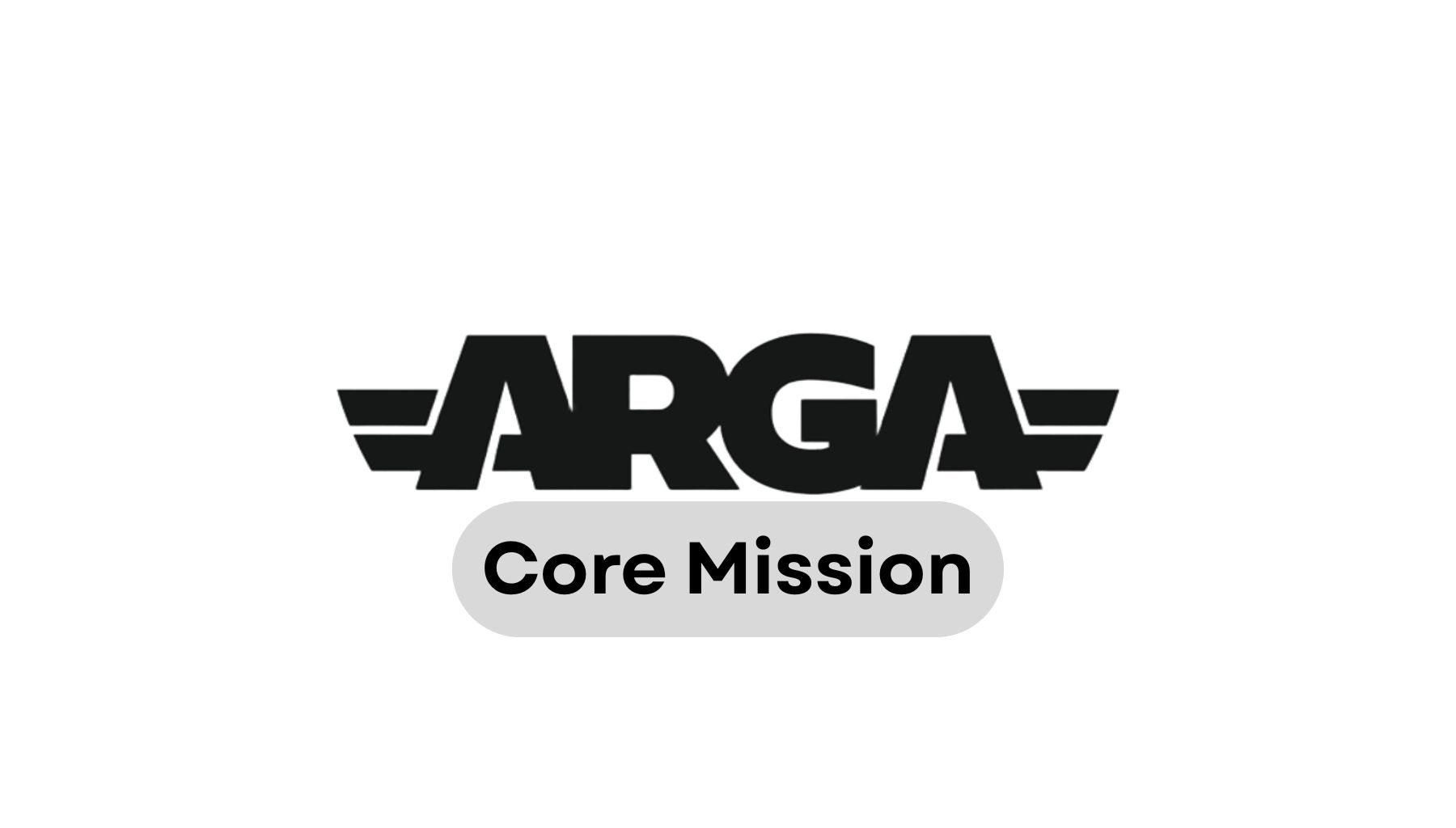 ArgA Core Mission