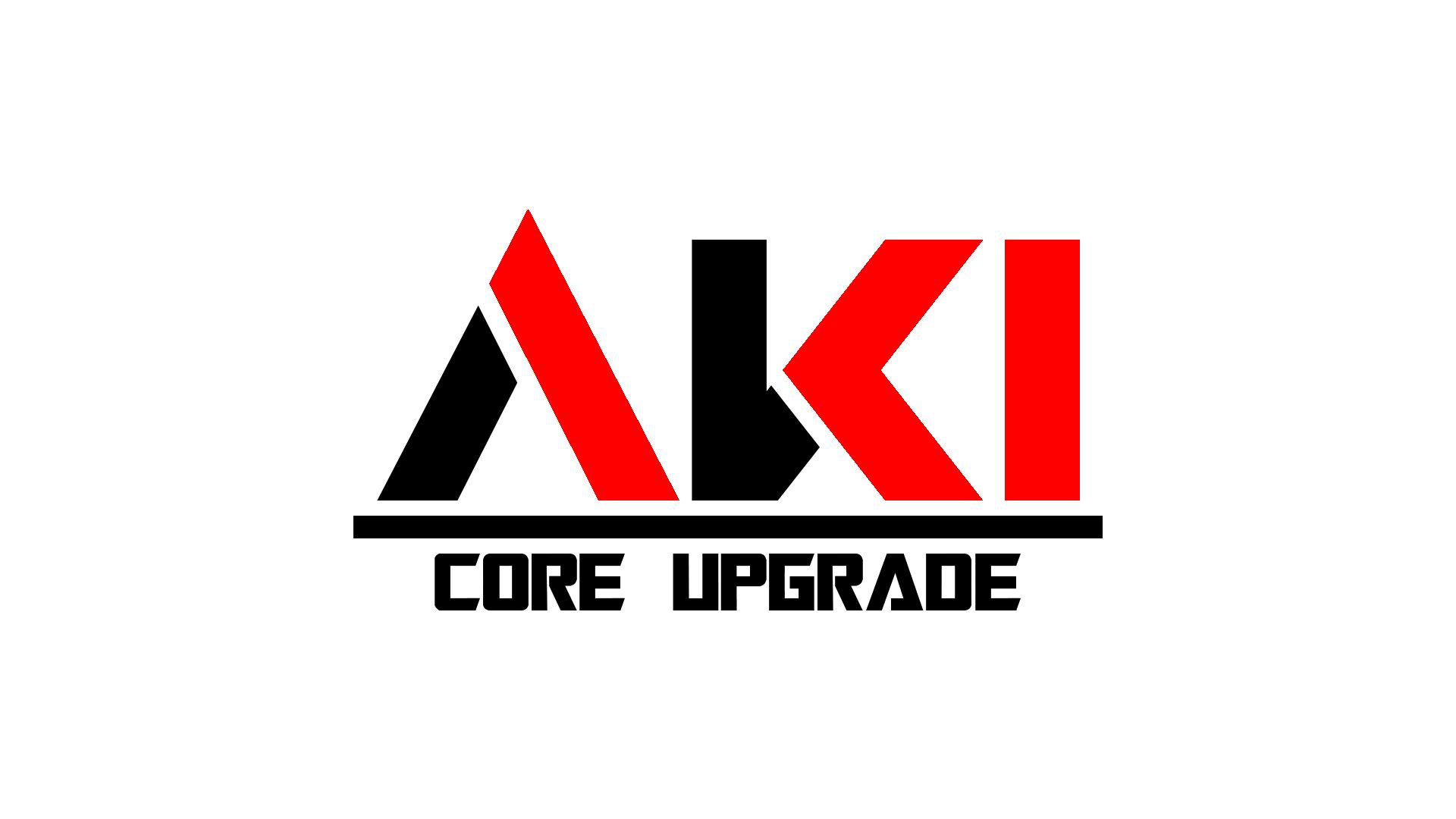 AKI_Core_Upgrade
