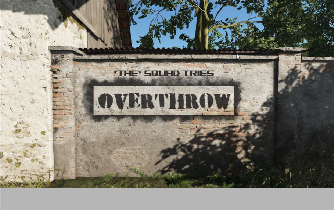 THE Squad tries Overthrow