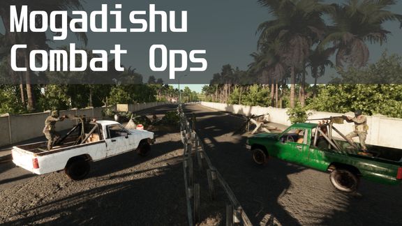 Mogadishu Combat Ops - Arma Reforger Workshop